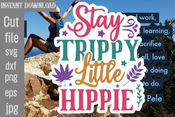 Download Stay Trippy Little Hippie SVG Cut File - Hippie Collection