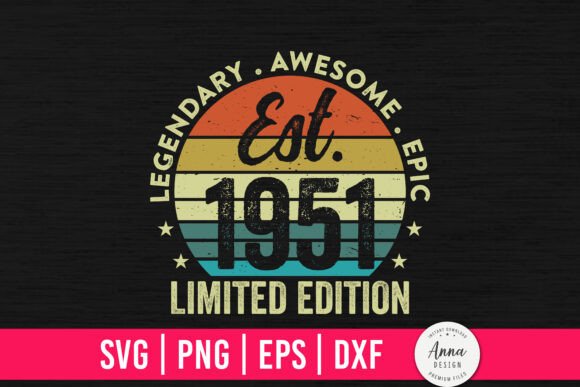 Download Est. 1951 Limited Edition 73rd Birthday - 1951 Collection