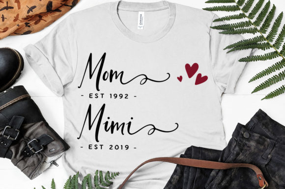 Download Mom Est 1992, Mimi Est 2019 - 2019 Collection