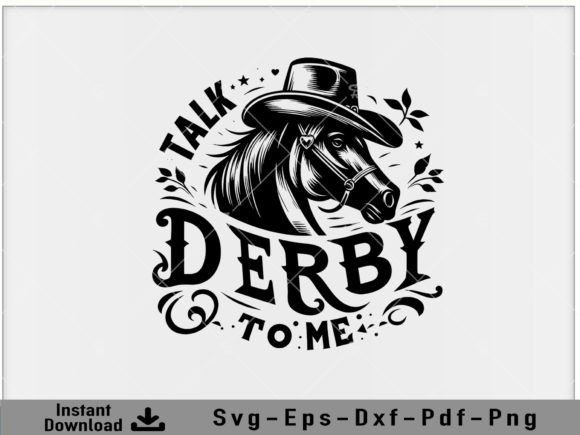 Download Talk Derby to Me Horse Svg Graphic File - Premium Bundle
