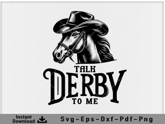 Download Talk Derby to Me Horse Svg Graphic File - Svg graphic Collection